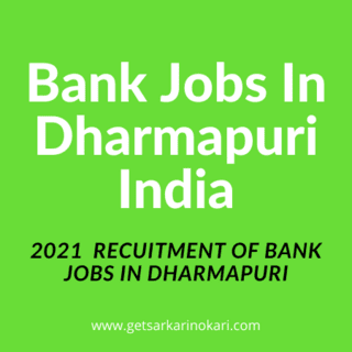 Bank jobs in Dharmapuri, 2021 1 Dharmapuri jobs | Bank jobs in Dharmapuri