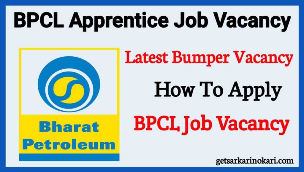 BPCL Recruitment 2022 Eligibility, Age Limit, & Full Notification 2 BPCL Recruitment 2022