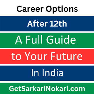 Career Options After 12th: A Best Guide to Your Future 2 Career Options After 12th A Full Guide to Your Future